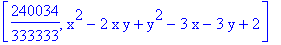 [240034/333333, x^2-2*x*y+y^2-3*x-3*y+2]